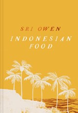 Sri Owen Indonesian Food - Sri Owen - 9781911682790