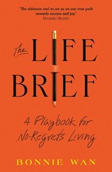 The Life Brief - WAN,  Bonnie - 9781911709077