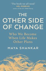 The Other Side of Change - Maya Shankar - 9781911709367