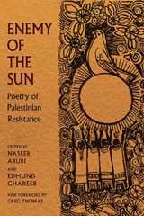 Enemy of the Sun - Naseer Aruri ; Edmund Ghareeb - 9781911710172