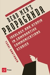 Dead Men's Propaganda - Terhi Rantanen - 9781911712183