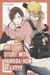 My Love Story with Yamada-kun at Lv999, Vol. 5 - Mashiro - 9781911720041