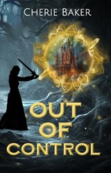 Out of Control - Cherie Baker - 9781911726050