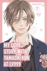 My Love Story with Yamada-kun at Lv999, Vol. 7 - Mashiro - 9781911741756