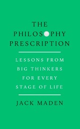 The Philosophy Prescription - Jack Maden - 9781911742005