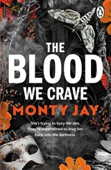 The Blood We Crave Part One - Monty Jay - 9781911746850