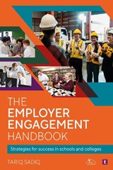 The Employer Engagement Handbook - Tariq Sadiq - 9781911759119