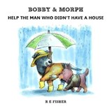 Bobby & Morph - FISHER,  R. E. - 9781912014934