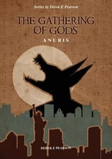 The Gathering of Gods - Derek E Pearson - 9781912031146