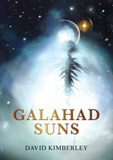 Galahad Suns - KIMBERLEY,  David - 9781912031610