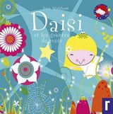 Daisi et Les Gouttes de Rosee - Sam Walshaw - 9781912061563