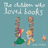 The Children Who Loved Books - Peter Carnavas - 9781912076529