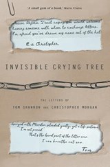 Invisible Crying Tree - Christopher Morgan ; Tom Shannon - 9781912091164