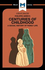 An Analysis of Philippe Aries's Centuries of Childhood - Eva-Marie Prag ; Joseph Tendler - 9781912128815