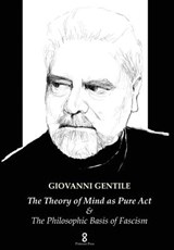 The Theory of Mind as Pure Act - Giovanni Gentile - 9781912142118