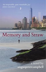 Memory and Straw - Angus Peter Campbell - 9781912147083