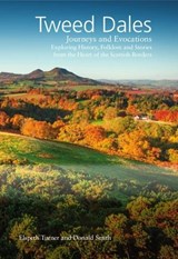 The Tweed Dales - Donald Smith ; Elspeth Turner - 9781912147212