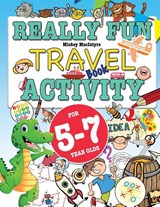 Really Fun Travel Activity Book For 5-7 Year Olds - Mickey Macintrye - 9781912155231