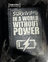 Surviving in a World Without Power - Charlie Ogden - 9781912171040