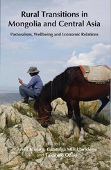 Rural Transitions in Mongolia and Central Asia - Ariell Ahearn - 9781912186914