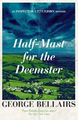 Half-Mast for the Deemster - BELLAIRS,  George - 9781912194056