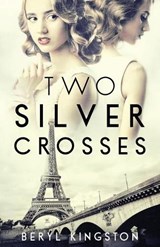 Two Silver Crosses - KINGSTON,  Beryl - 9781912194209
