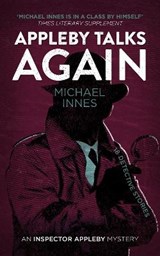 Appleby Talks Again: 18 Detective Stories - INNES,  Michael - 9781912194612