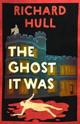 The Ghost It Was - HULL,  Richard - 9781912194742
