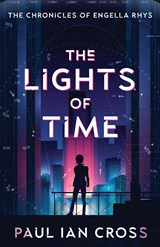 The Lights of Time - Paul Ian Cross - 9781912199099