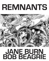 Remnants - Jane Burn; Bob Beagrie - 9781912211357