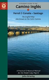 A Pilgrim's Guide to the Camino IngleS