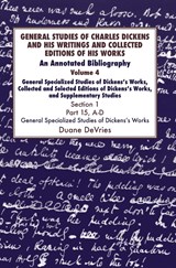 General Studies of Charles Dickens and His Writings and Collected Editions of His Works - Duane DeVries - 9781912224166