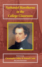 Nathaniel Hawthorne in the College Classroom - Christopher Diller ; Samuel Coale - 9781912224203