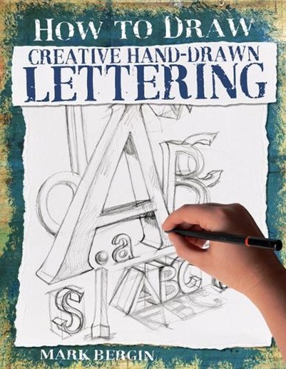 Creative Hand-Drawn Lettering, BERGIN,  Mark - Paperback - 9781912233601