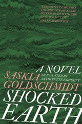Shocked Earth - Saskia Goldschmidt - 9781912235681