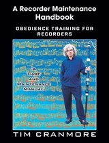 A Recorder Maintenance Handbook - Tim Cranmore - 9781912271207