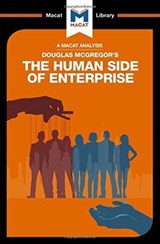 An Analysis of Douglas McGregor's The Human Side of Enterprise - Stoyan Stoyanov ; Monique Diderich - 9781912302178