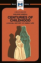 An Analysis of Philippe Aries's Centuries of Childhood