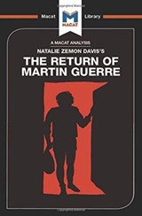 An Analysis of Natalie Zemon Davis's The Return of Martin Guerre - Joseph Tendler - 9781912302499