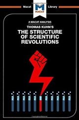 An Analysis of Thomas Kuhn's The Structure of Scientific Revolutions - Jo Hedesan ; Joseph Tendler - 9781912302703