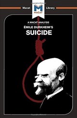 An Analysis of Emile Durkheim's On Suicide - Robert Easthope - 9781912303724