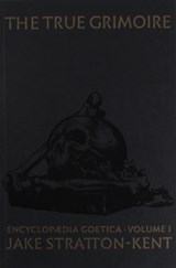 The True Grimoire - Jake Stratton-Kent - 9781912316618