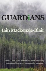 Guardians - Iain Mackenzie-Blair - 9781912335077