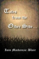 Tales from the Other Side - Iain Mackenzie-Blair - 9781912335398