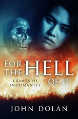 For the Hell of It - John Dolan - 9781912361212
