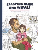 Escaping Wars and Waves - Olivier Kugler - 9781912408122
