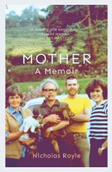 Mother: A Memoir - Nicholas Royle - 9781912408573