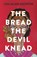 The Bread the Devil Knead, Lisa Allen-Agostini - Paperback - 9781912408993