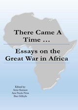 There Came a Time - SAMSON (ED),  Anne ; Pires (Ed), Ana Paula ; Gilfoyle (Ed), Dan - 9781912416363