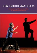 New Indonesian Plays - Agnes Christina ; Faiza Mardzoeki ; Hanna Francisca ; Riyadhus Shalihin ; Ibed Surgana Yuga ; Shinta Febriany - 9781912430390